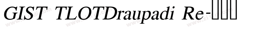 GIST TLOTDraupadi Re字体转换